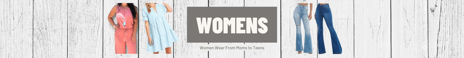 Womens Collection Banner, Women Wear From Moms To Teens