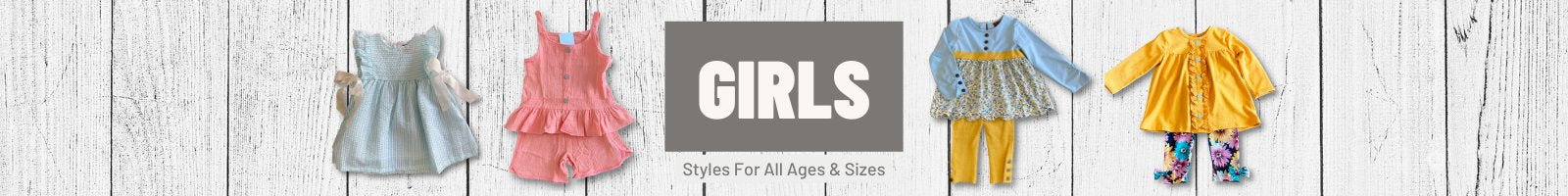 Girls Collection Banner, For Girls of All Ages & Sizes